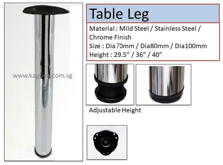 KAGUYA <ul> <li>Stainless Steel / Chrome Table Leg</li> <li>Customised Item</li> <li>Model : TL-2025-CR</li> <li>Dia.700 / Dia.800 /Dia.1000 x H750mm</li> <li>Dia.700 / Dia.800 /Dia.1000 x H915mm</li> <li>Dia.700 / Dia.800 /Dia.1000 x H1015mm</li> <li>Round Pole with adjustable Height Stopper</li> <li>Optional : Laminated Plywood with ABS Edging Table Top</li> <li>Any special request, kindly contact seller (Whatsapp : 9050 3508)</li> </ul>