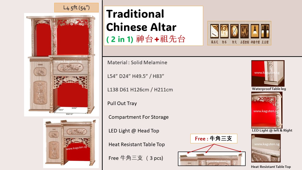 4.5ft. (3855-ST) Chinese Altar 2 in 1 KAGUYA <strong>Bottom Cabinet :</strong> L54″ D24″ H49.5 (L138 D61 H126cm ) <span lang="en"><span style="font-family: Calibri;"><b><span style="color: #b81212;">Free : 牛角一对 ( one pair )</span></b></span></span> <span lang="en"><span style="font-family: Calibri;"><b><span style="color: #b81212;">Free : Heat Resistant Table Top</span></b></span></span> Plastic Cover at Cabinet Leg ( Waterproof) <strong>Bottom + Head Top :</strong> L54″ D24 H83″ (L138 D61 H211cm) <span lang="en"><span style="font-family: Calibri;"><b><span style="color: #b81212;">Free LED Light @ Head Top</span></b></span></span> <strong>Product Information :</strong> Col: Woodgrain Oak Solid Melamine Wood Pull Out Tray Cabinet for Storage